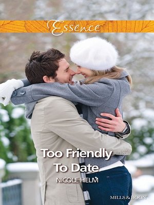 cover image of Too Friendly to Date